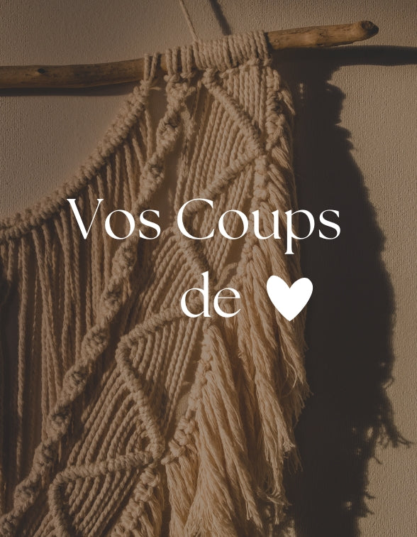 VOS COUPS DE ♥︎